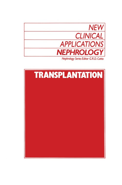 Transplantation by Gr Catto | ISBN-13 9789401068727