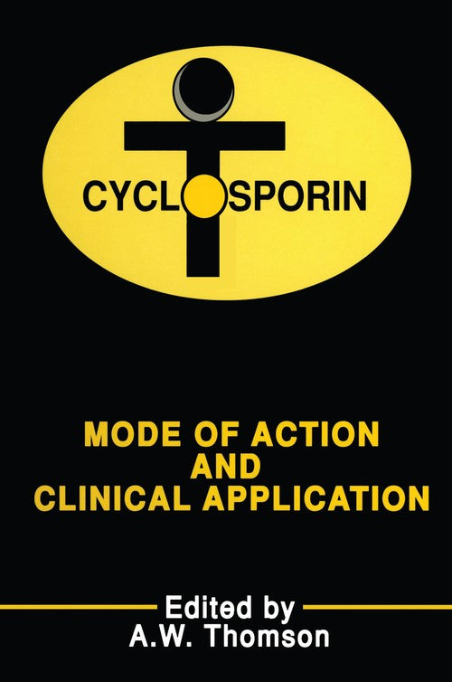 Cyclosporin by Aw Thomson | ISBN-13 9789401068741