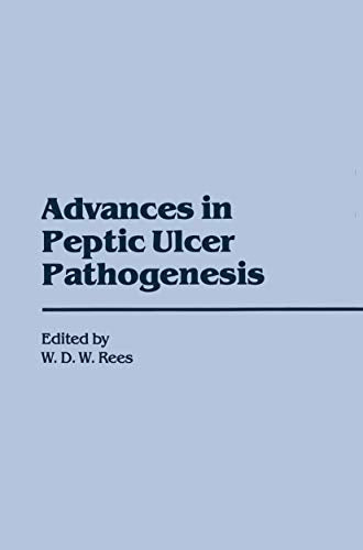 Advances in Peptic Ulcer Pathogenesis by Wd Rees | ISBN-13 9789401070522