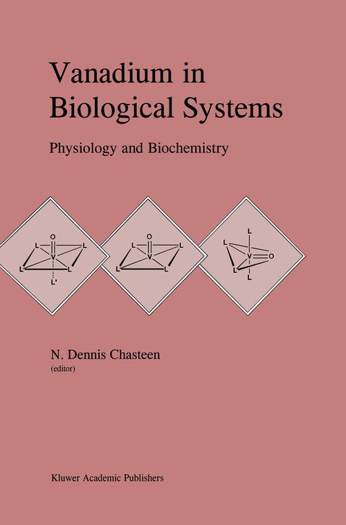 Vanadium in Biological Systems by Nd Chasteen ISBN 9789401074070