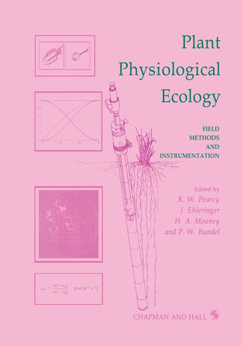 Plant Physiological Ecology by R Pearcey ISBN 9789401074964