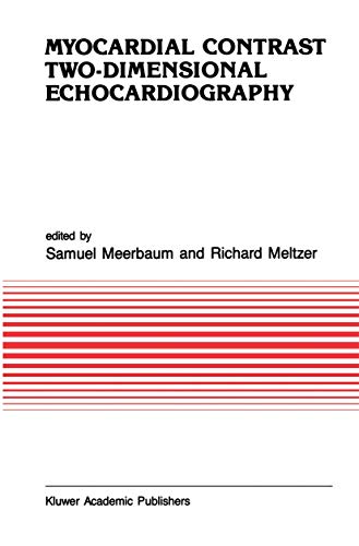 Myocardial Contrast Two-dimensional Echocardiography by Meerbaum | ISBN-13 9789401075565