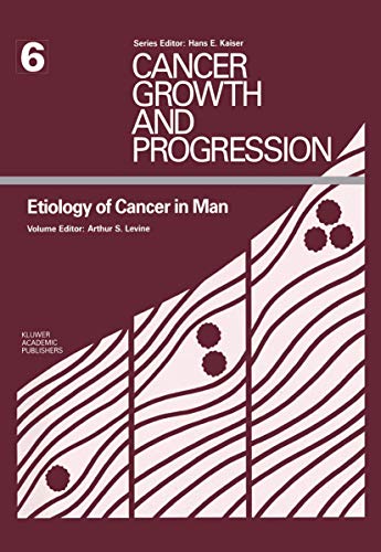 Etiology of Cancer in Man by Arthur S Levine | ISBN-13 9789401076449