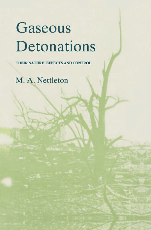 Gaseous Detonations by Ma Nettleton | ISBN-13 9789401079150