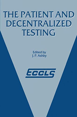 The Patient and Decentralized Testing by Jp Ashby | ISBN-13 9789401079266