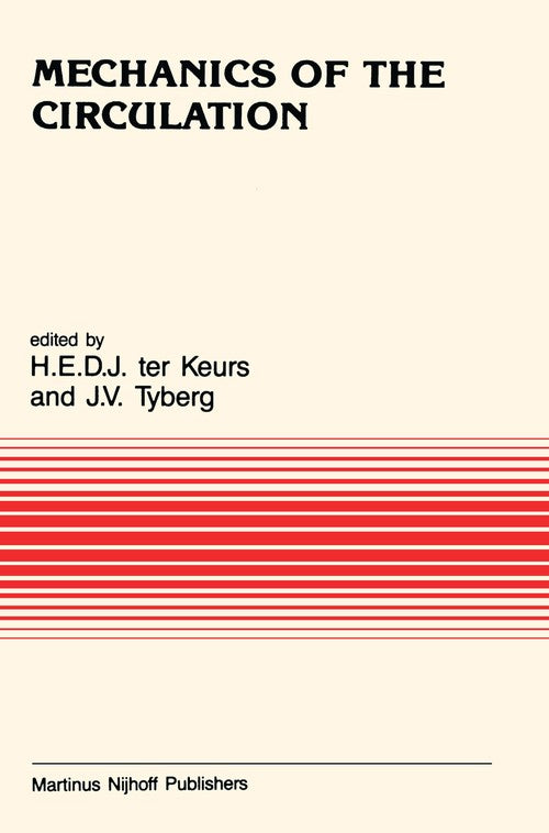 Mechanics of the Circulation by Henk Keurs | ISBN-13 9789401079860