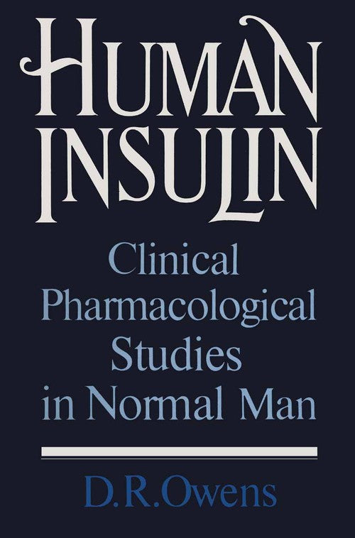 Human Insulin by Dr Owens | ISBN-13 9789401083478
