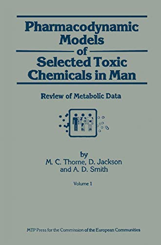 Pharmacodynamic Models of Selected Toxic Chemicals in Man by Mc Thorne | ISBN-13 9789401083485