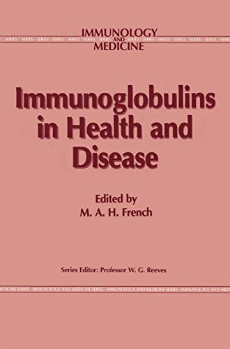 Immunoglobulins in Health and Disease by M French | ISBN-13 9789401083515