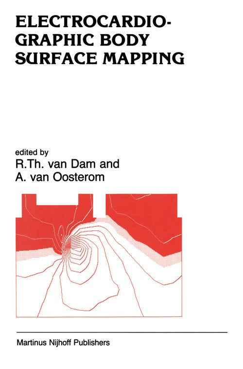 Electrocardiographic Body Surface Mapping by He Van Dam | ISBN-13 9789401084123