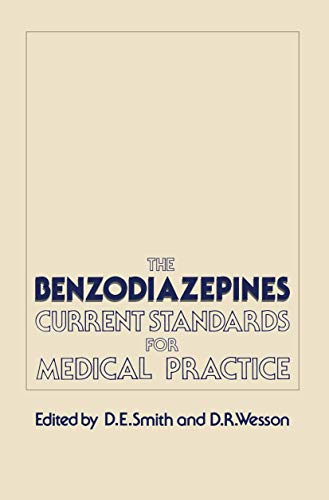 The Benzodiazepines: Current Standards for Medical Practice by De Smith | ISBN-13 9789401086639