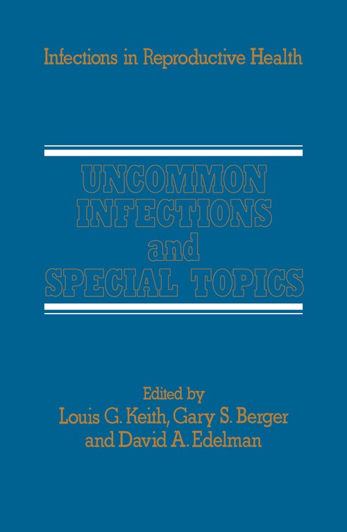 Uncommon Infections and Special Topics by Lg Keith | ISBN-13 9789401086714