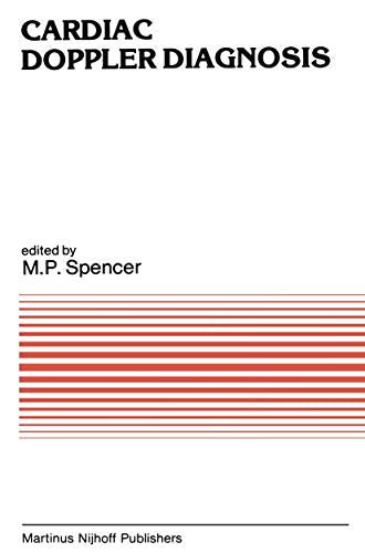 Cardiac Doppler Diagnosis by Mp Spencer | ISBN-13 9789401087087
