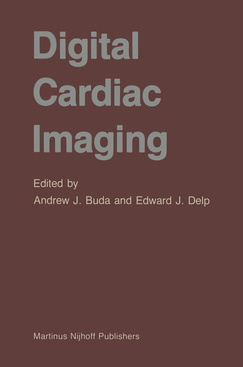Digital Cardiac Imaging by Andrew J Buda | ISBN-13 9789401087124