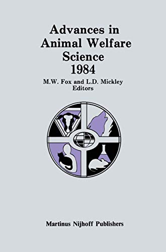 Advances in Animal Welfare Science 1984 by Mw Fox | ISBN-13 9789401087131