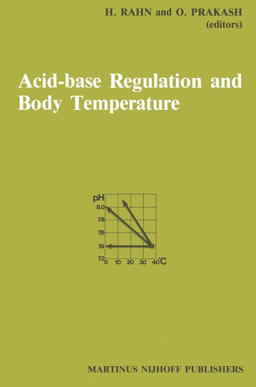 Acid-Base Regulation and Body Temperature by Hermann Rahn | ISBN-13 9789401087162