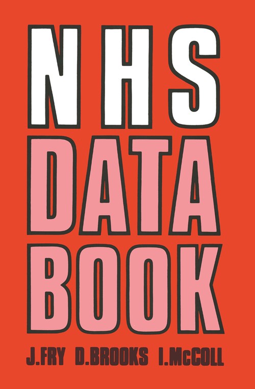 NHS Data Book by John Fry | ISBN-13 9789401089647