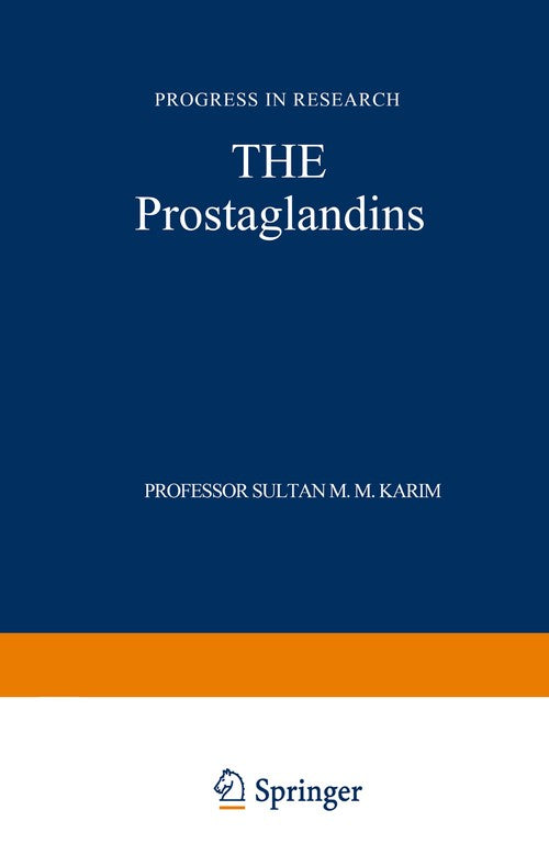 The Prostaglandins by Sultan Mm Karim | ISBN-13 9789401096997