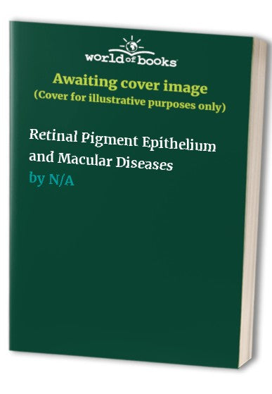 Retinal Pigment Epithelium and Macular Diseases by Gabriel Coscas | ISBN-13 9789401151382