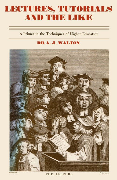 Lectures, Tutorials and the Like by Aj Walton | ISBN-13 9789401161251