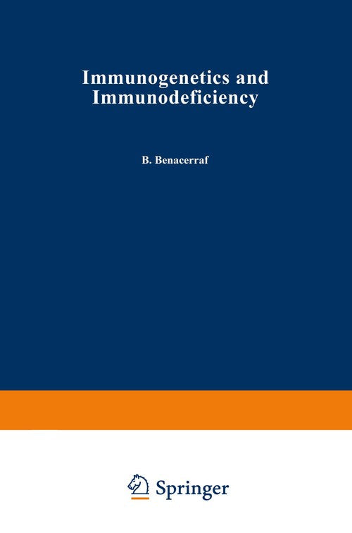 Immunogenetics and Immunodeficiency by B Benacerraf | ISBN-13 9789401161374