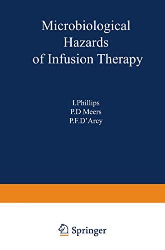 Microbiological Hazards of Infusion Therapy by I Philips | ISBN-13 9789401161817
