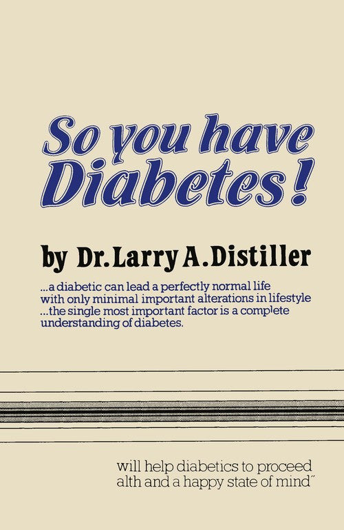 So you have Diabetes! by La Distiller | ISBN-13 9789401162401