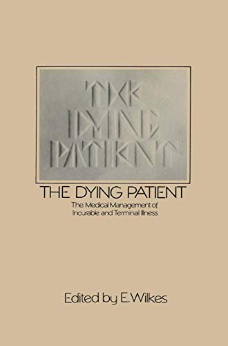 The Dying Patient by E Wilkes | ISBN-13 9789401162487
