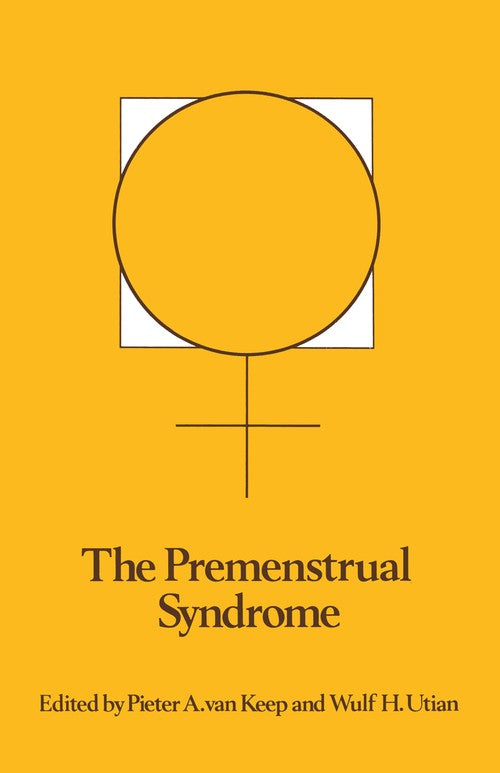 The Premenstrual Syndrome by Pa Van Keep | ISBN-13 9789401162579