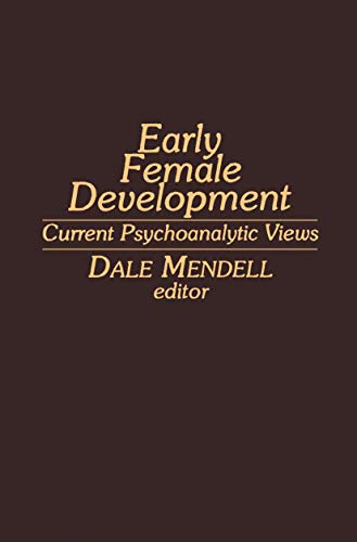 Early Female Development by D Mendell | ISBN-13 9789401162982