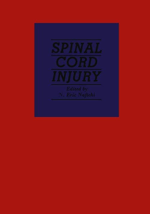 Spinal Cord Injury by Ne Naftchi | ISBN-13 9789401163071