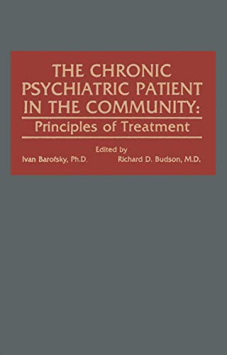 The Chronic Psychiatric Patient in the Community by Rd Budson | ISBN-13 9789401163101