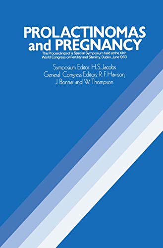 Prolactinomas and Pregnancy by Hs Jacobs | ISBN-13 9789401163576