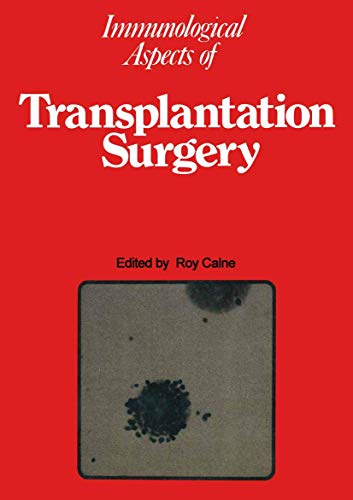 Immunological Aspects of Transplantation Surgery by Ry Carne | ISBN-13 9789401166027