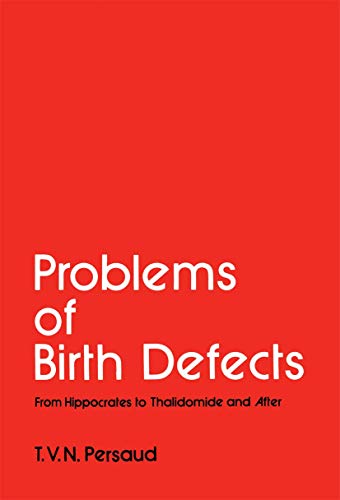 Problems of Birth Defects by Tvn Persaud | ISBN-13 9789401166232