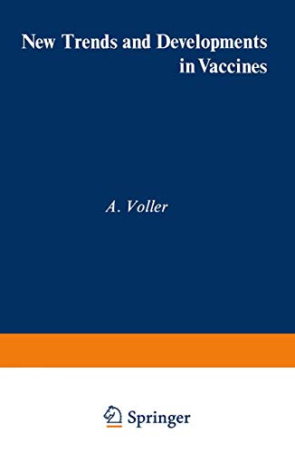 New Trends and Developments in Vaccines by A Voller | ISBN-13 9789401166324