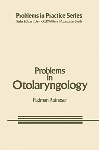 Problems in Otolaryngology by P Ratnesar ISBN 9789401166652