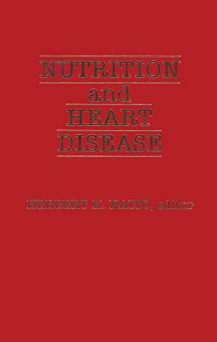 Nutrition and Heart Disease by Hk Naito | ISBN-13 9789401166942