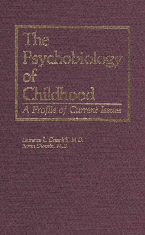 The Psychobiology of Childhood by Ll Greenhill | ISBN-13 9789401167031