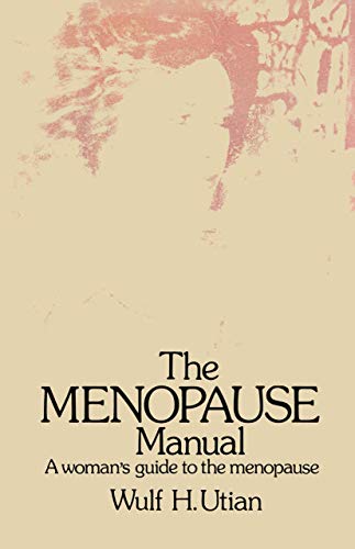 The Menopause Manual by Wh Utian | ISBN-13 9789401171373
