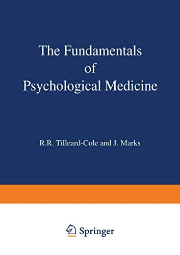 The Fundamentals of Psychological Medicine by Rr Tilleard-Cole ISBN 9789401171663
