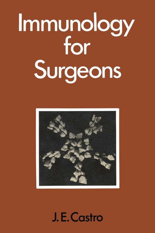 Immunology for Surgeons by Je Castro | ISBN-13 9789401171755