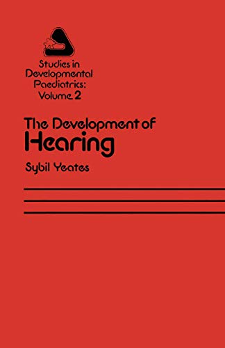 The Development of Hearing by Sr Yeates | ISBN-13 9789401172172
