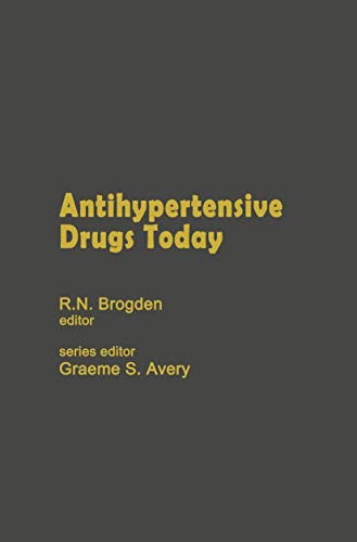 Antihypertensive Drugs Today by Rn Brogden ISBN 9789401172707