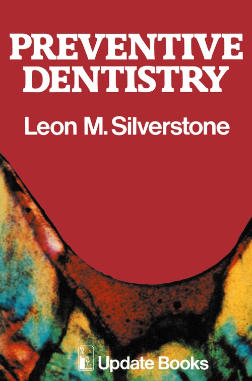 Preventive Dentistry by Ml Silverstone | ISBN-13 9789401174435