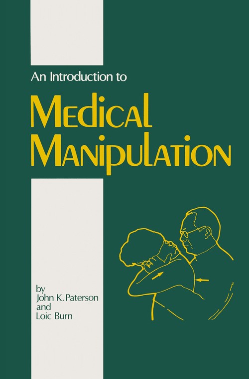 An Introduction to Medical Manipulation by Jk Paterson | ISBN-13 9789401178426