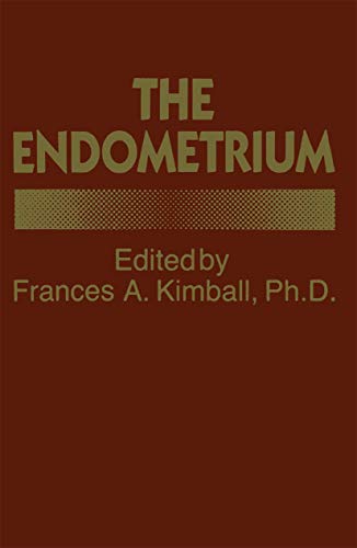 The Endometrium by Fa Kimball | ISBN-13 9789401178570