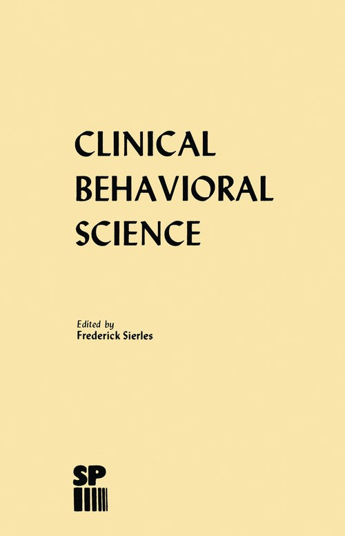 Clinical Behavioral Science by Fs Sierles | ISBN-13 9789401179751
