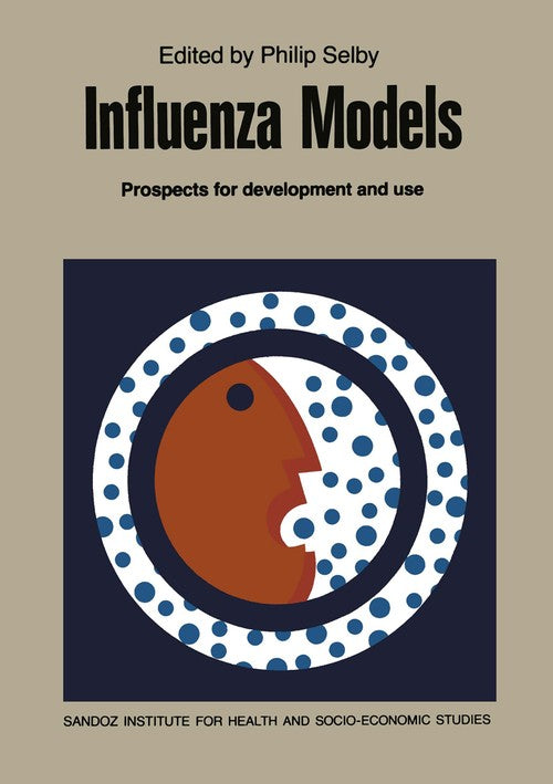 Influenza Models by P Selby | ISBN-13 9789401180528