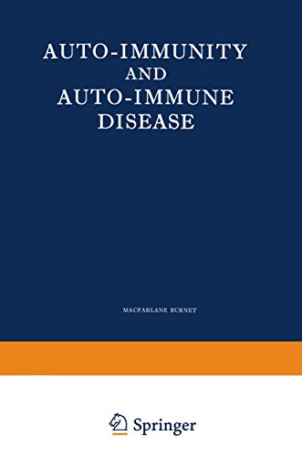 Auto-Immunity and Auto-Immune Disease by Burnet Macfarlane | ISBN-13 9789401180979